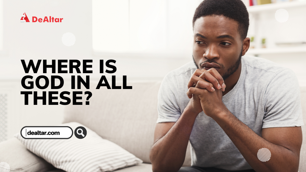 Where is God in All These